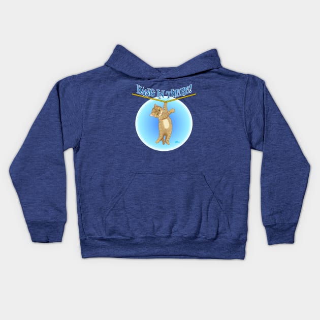 Hang In There Kids Hoodie by NN Tease